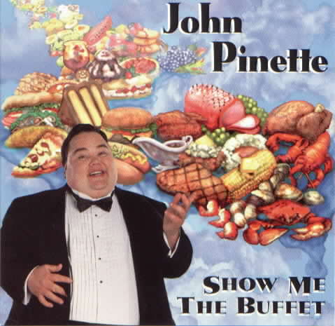 John Pinette: Show Me The Buffet