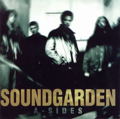Soundgarden: A-Sides
